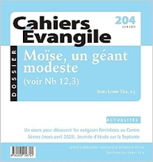 Cahiers Evangile - 204 Moïse, un géant modeste